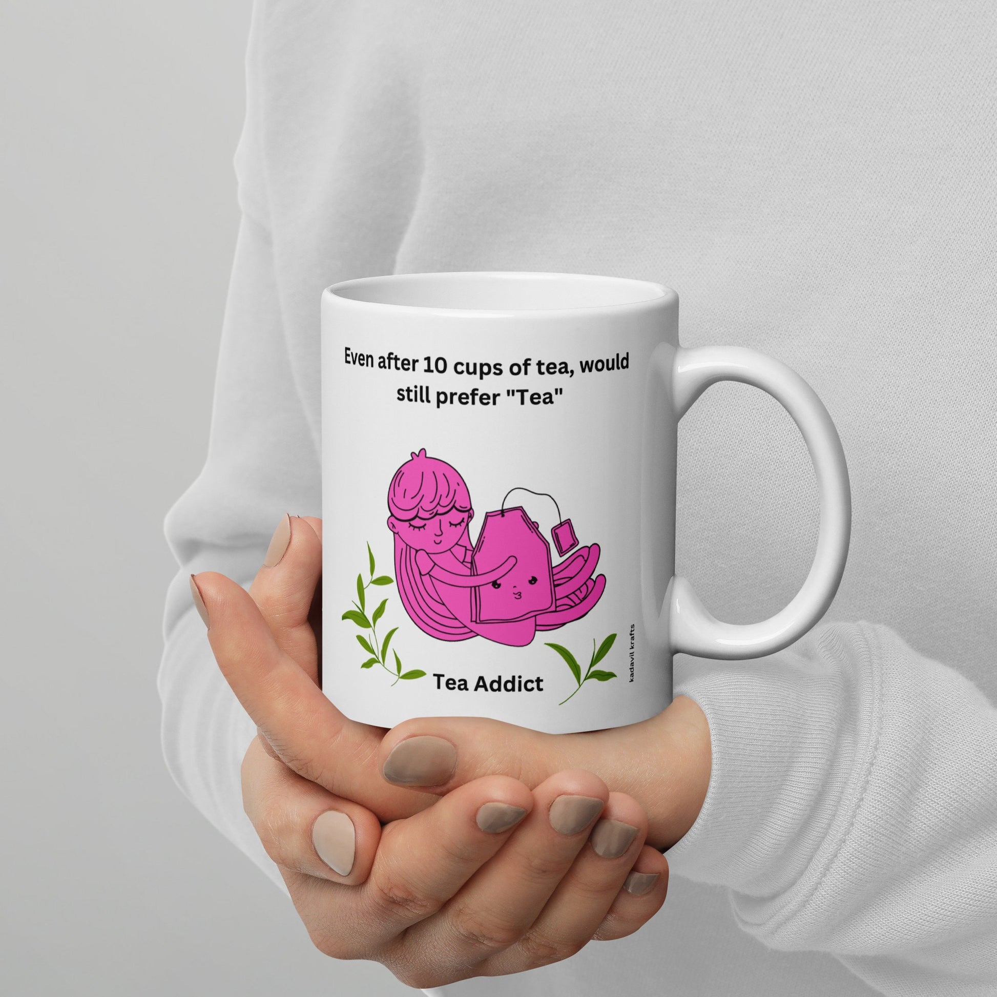 Tea addict mug - Kadavil Krafts